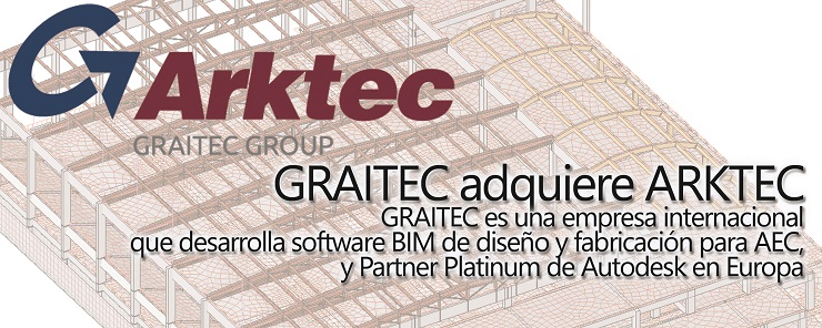 ARKTEC se integra en GRAITEC